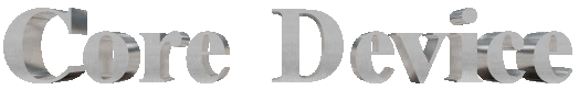 CORE DEVICE