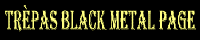 Trepas Black Metal Page