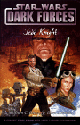 Dark Forces: Jedi Knight paperback