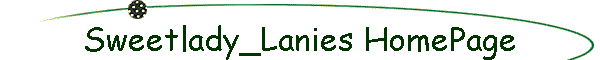 Sweetlady_Lanies HomePage