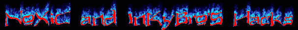 Noxic And Inky Bro's Hacks