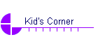 Kid's Corner