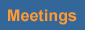 Meetings