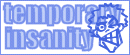tempinsanity-logo.gif (4143 bytes)
