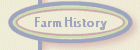 Farm History