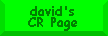 david's CR page