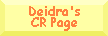 Deidra's CR Page