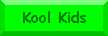 Kool Kids