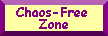 Chaos-Free Zone