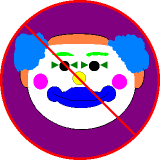 No Bozos! (clown with red slash)