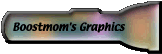 Boostmom's Graphics...you go girl!!!