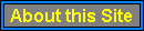 About this Site