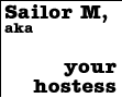 Sailor M, your hostess