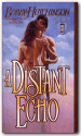 A Distant Echo