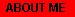 about me