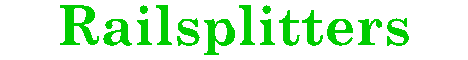 lchspicsforweb/Railsplitters.gif