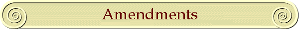 Amendments