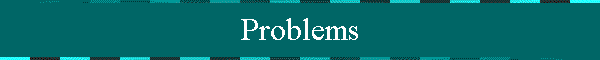 Problems