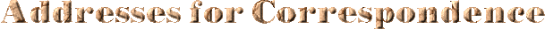 addresses for correspondence