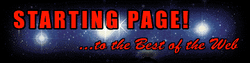 Starting Page! ...To the Best of the Web!