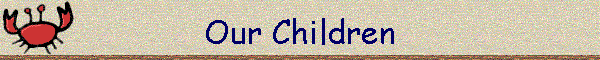 Our Children
