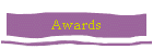 Awards