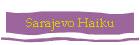 Sarajevo Haiku