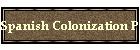 Spanish Colonization Period