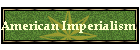 American Imperialism Period