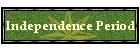 Independence Period