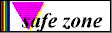 Safe Zone