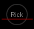Rick