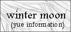 winter moon - yue information