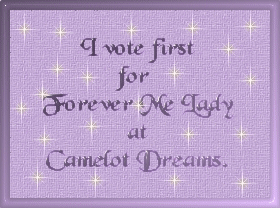 I vote first for Forever, Me Lady at Camelot Dreams!