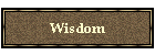 Wisdom