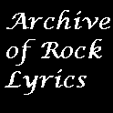 Archive of Rock Lyrics