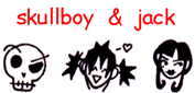 Skullboy and Jack