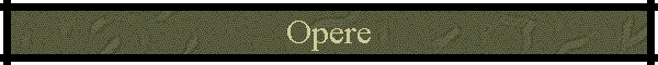 Opere