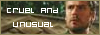 Cruel and Unusual