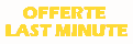 Offerte Last Minute