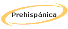 Prehispnica