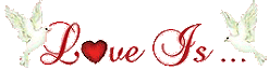 Love Is