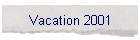 Vacation 2001