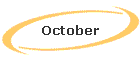 October