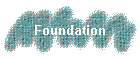 Foundation