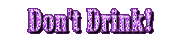Dont Drink