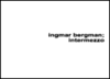 Ingmar Bergman: Intermezzo