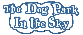 The Big Dog Park In The Sky