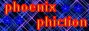 Phoenix Phiction