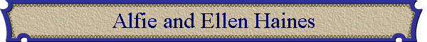 Alfie and Ellen Haines